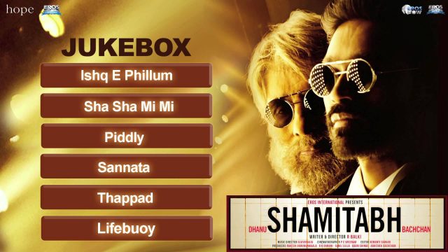 Shamitabh Hindi Movie Songs
