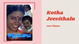 Kotha Jeevithalu BGM | Love Theme